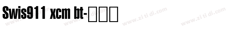 Swis911 xcm bt字体转换
